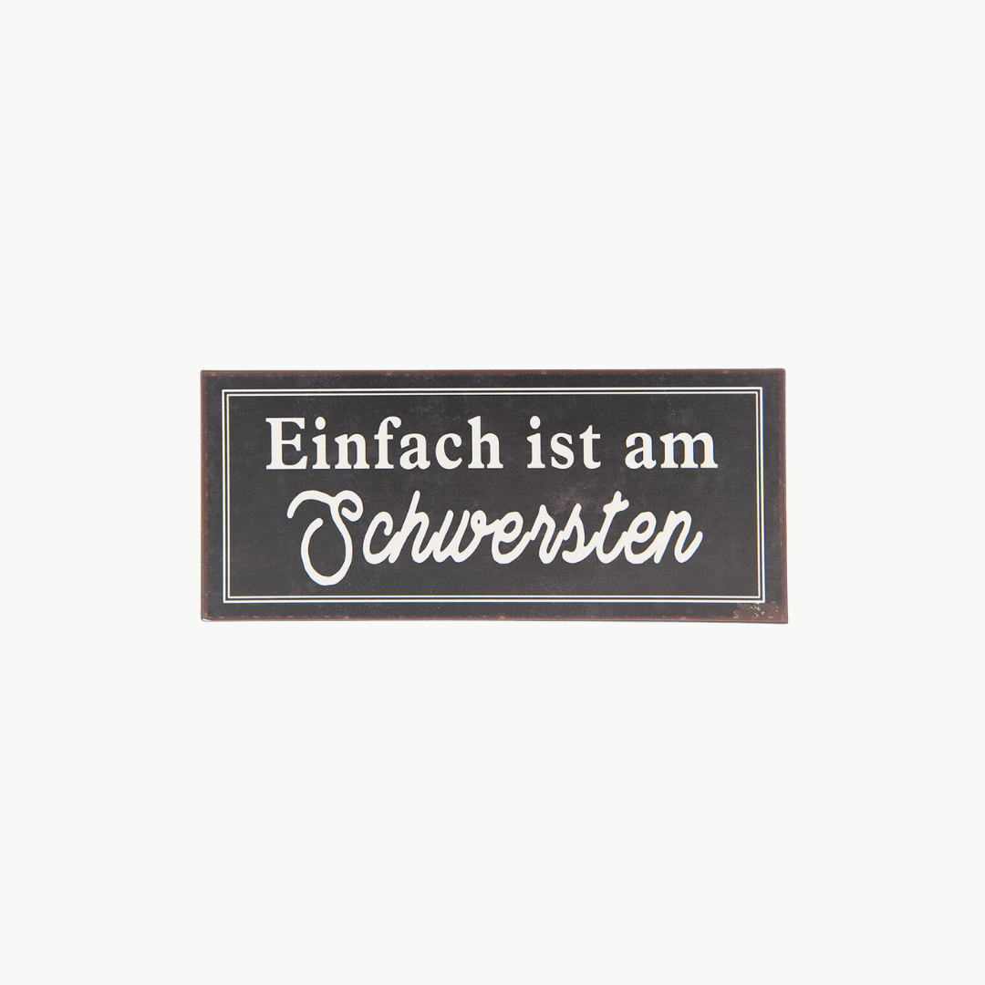 Textschild - Einfach ist am Schwersten Clayre & Eef