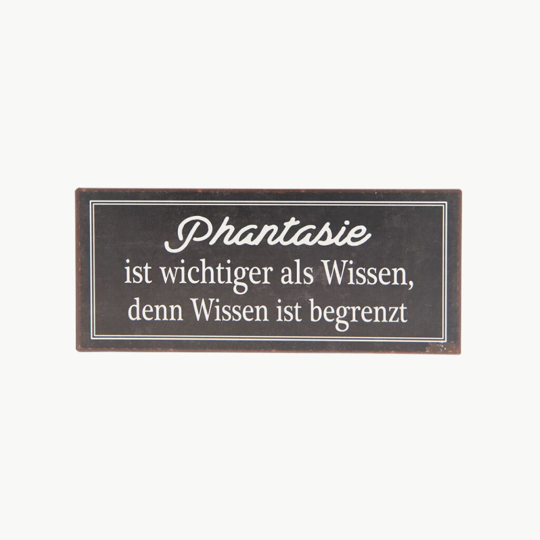 Textschild - Phantasie ist wichtiger... von Clayre & Eef